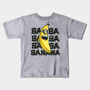 Ba ba banana Kids T-Shirt